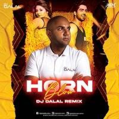 Hornn Blow Slaphouse Remix Mp3 Song - Dj Dalal London